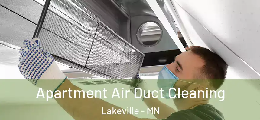  Apartment Air Duct Cleaning Lakeville - MN