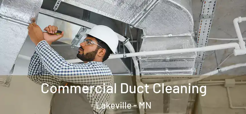  Commercial Duct Cleaning Lakeville - MN