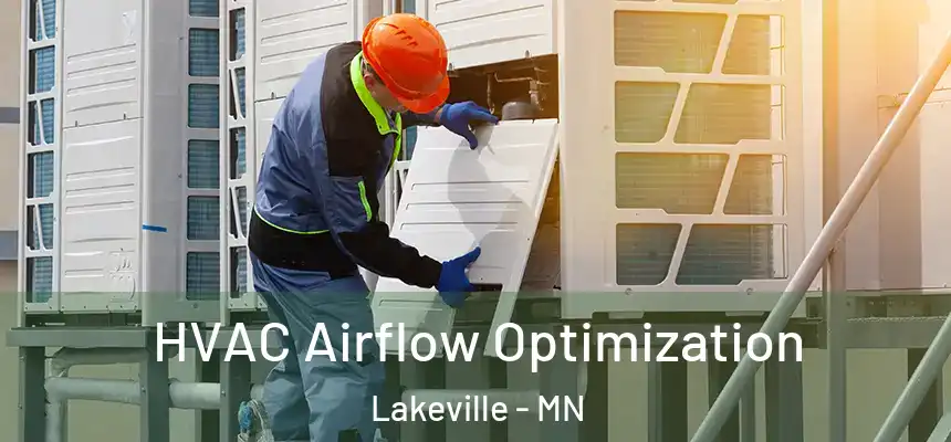  HVAC Airflow Optimization Lakeville - MN