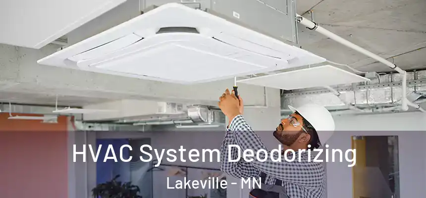  HVAC System Deodorizing Lakeville - MN