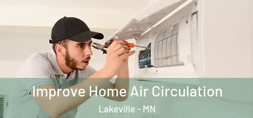  Improve Home Air Circulation Lakeville - MN