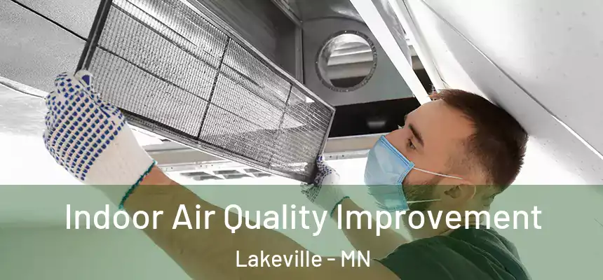  Indoor Air Quality Improvement Lakeville - MN