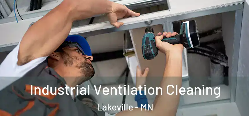  Industrial Ventilation Cleaning Lakeville - MN